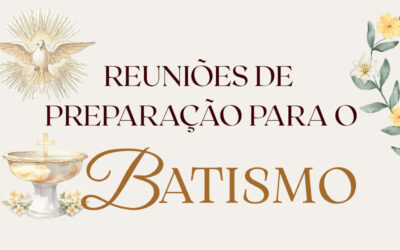 Reuniões de Preparação para o Batismo